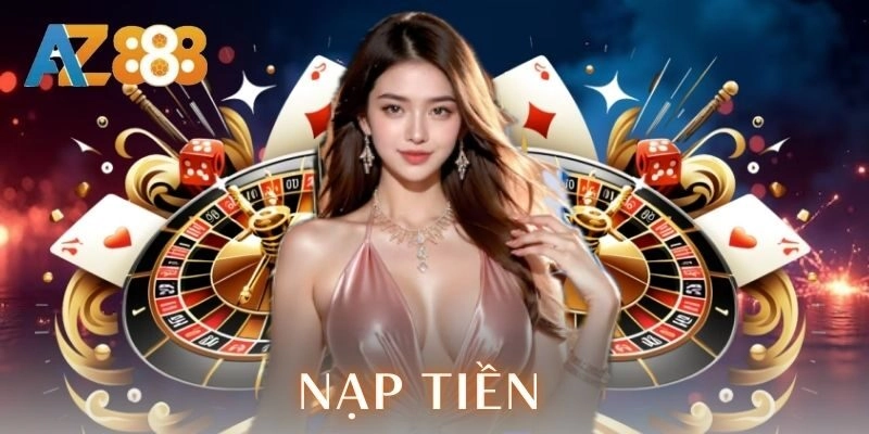Nạp tiền 1 Tại sao nạp tiền lại quan trọng